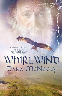 Whirlwind by McNeely, Dana