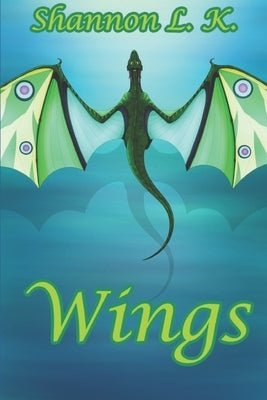 Wings by L. K., Shannon