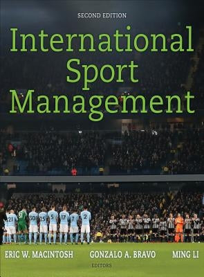 International Sport Management by Macintosh, Eric