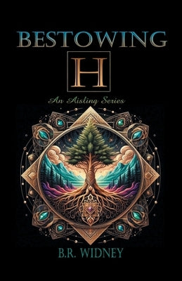 Bestowing H by Widney, B. R.