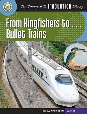 From Kingfishers To... Bullet Trains by Mara, Wil