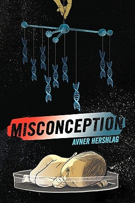 Misconception by Avner Hershlag, Hershlag