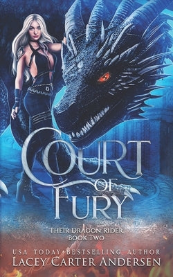 Court of Fury: A Bully Fantasy Reverse Harem Romance by Andersen, Lacey Carter
