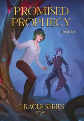 Promised Prophecy by Lee, Jaemi