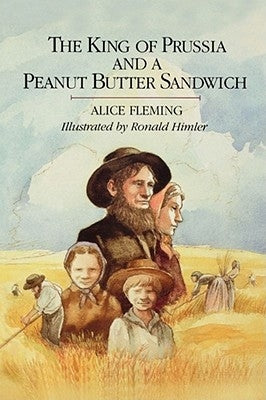 The King of Prussia and a Peanut Butter Sandwich by Fleming, Thomas