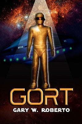 Gort by Roberto, Gary W.