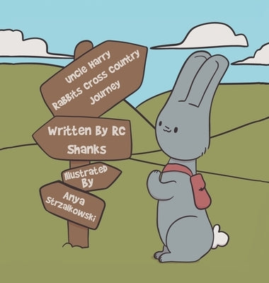 Uncle Harry Rabbit's Cross-Country Journey by Shanks, Reese