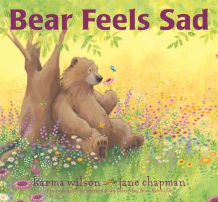 Bear Feels Sad by Wilson, Karma