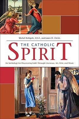 The Catholic Spirit by Bettigole, Michel