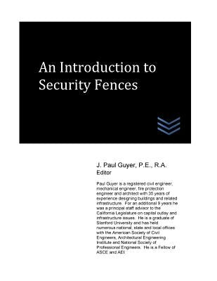 An Introduction to Security Fences by Guyer, J. Paul