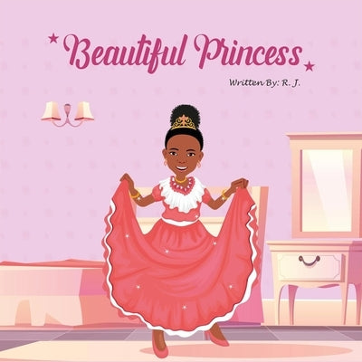 Beautiful Princess by J, R.