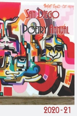 San Diego Poetry Annual 2020-21: The best poems from our region and beyond by +. Arts Guild (Sdeag), San Diego Enterta