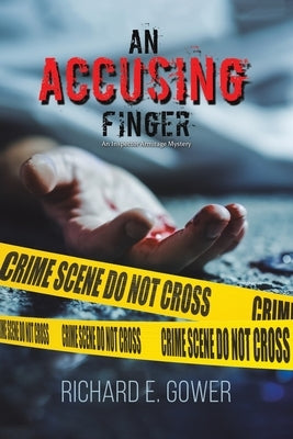 An Accusing Finger by Gower, Richard E.