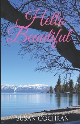 Hello Beautiful by Cochran, Susan