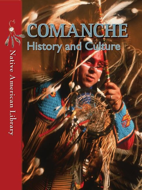 Comanche History and Culture by Birchfield, D. L.