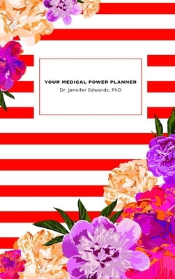 Your Medical Power Planner by Edwards, Jennifer