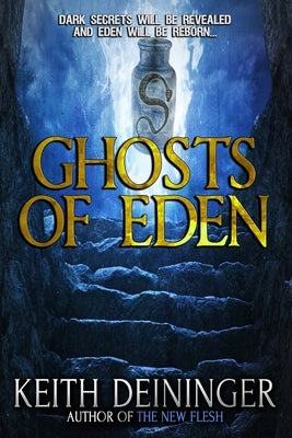 Ghosts of Eden by Deininger, Keith