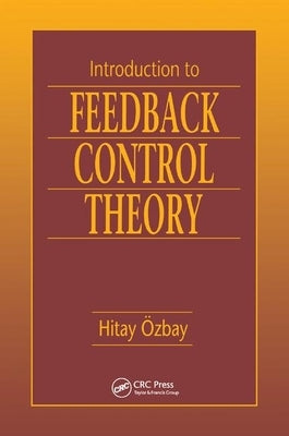 Introduction to Feedback Control Theory Ion by Ozbay, Hitay