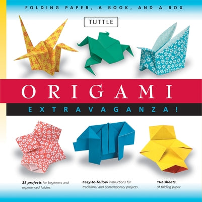 Origami Extravaganza! Folding Paper, a Book, and a Box: Origami Kit Includes Origami Book, 38 Fun Projects and 162 Origami Papers: Great for Both Kids by Tuttle Publishing
