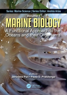 Marine Biology: A Functional Approach to the Oceans and their Organisms by Pan, Jer?nimo