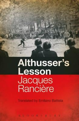 Althusser's Lesson by Rancière, Jacques