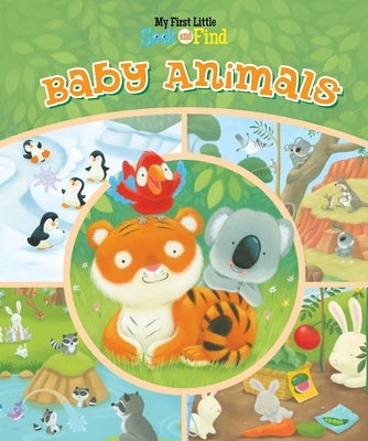 Baby Animals: My First Little Seek and Find by Sequoia Children's Publishing