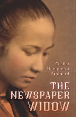 The Newspaper Widow by Brainard, Cecilia Manguerra