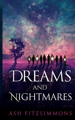 Dreams and Nightmares: Stranger Magics, Book Six by Fitzsimmons, Ash