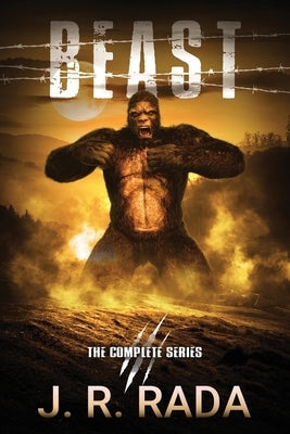 Beast: The Complete Series by Rada, J. R.