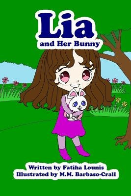 Lia and Her Bunny by Barbaso-Crall, M. M.