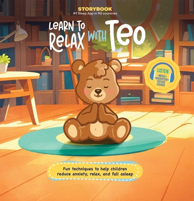 Learn to Relax with Teo by Vega, Daniela