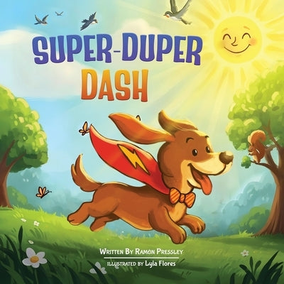 Super-Duper Dash by Pressley, Ramón