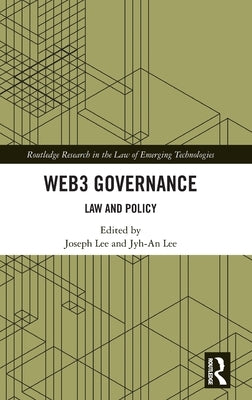 Web3 Governance: Law and Policy by Lee, Joseph