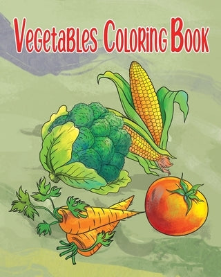 Vegetables Coloring Book by John, Sijo