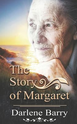 The Story of Margaret by Barry, Darlene