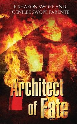 Architect of Fate by Swope, F. Sharon