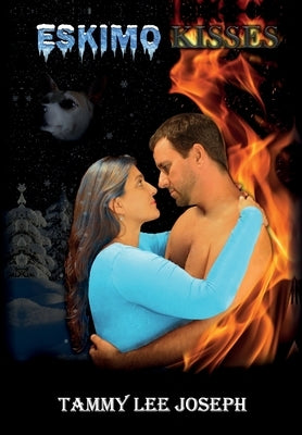 Eskimo Kisses by Joseph, Tammy Lee