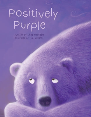 Positively Purple by Ragsdale, Linda