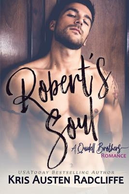 Robert's Soul by Radcliffe, Kris Austen