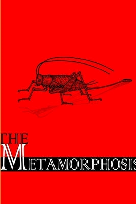 Metamorphosis by Franz Kafka
