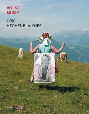 Lois Hechenblaikner: Volksmusik: Folk Music by Hechenblaikner, Lois