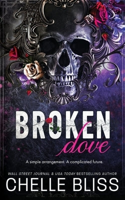 Broken Dove: Special Edition by Bliss, Chelle