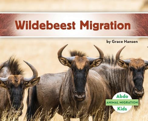 Wildebeest Migration by Hansen, Grace