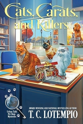 Cats, Carats and Killers by Lotempio, T. C.