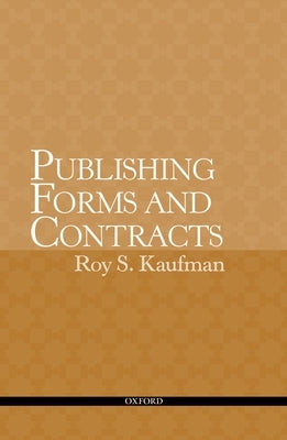 Publishing Forms & Contracts P by Kaufman, Roy