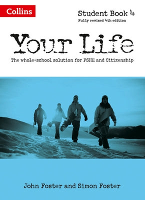 Your Life -- Student Book 4 by Foster, John