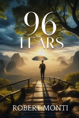 96 Tears by Robert Monti