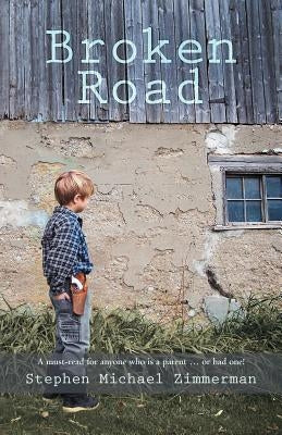 Broken Road by Zimmerman, Stephen Michael