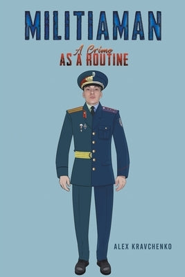 Militiaman by Kravchenko, Alex