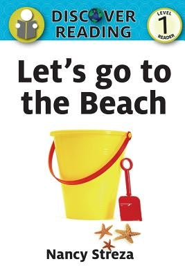 Let's Go to the Beach by Streza, Nancy